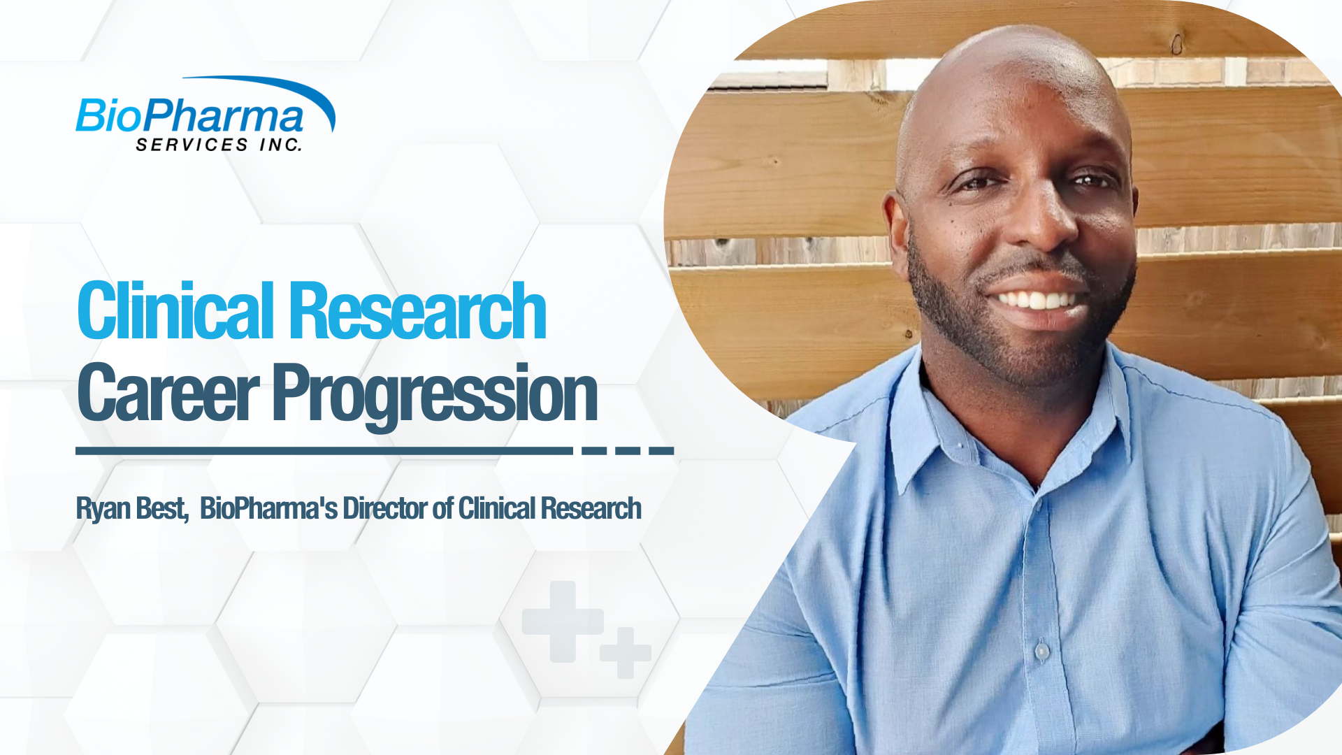 Clinical Research Career - Ryan Best, BioPharma Services Blog Image